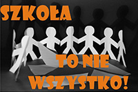 Szkoła to nie wszystko